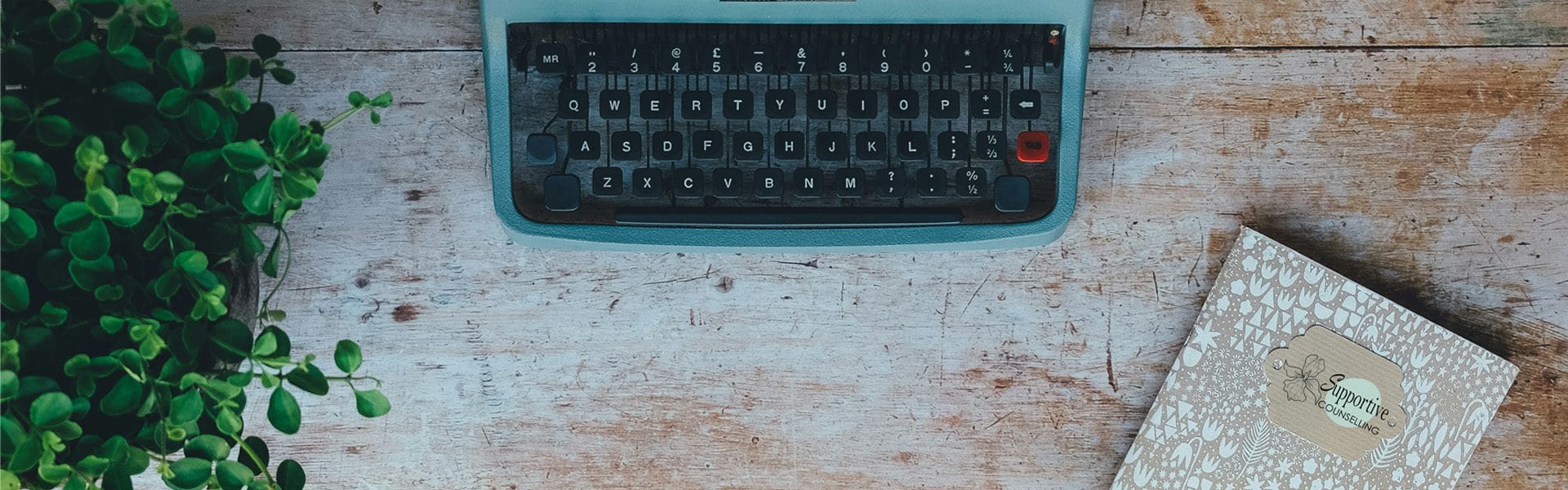 Typewriter - Supportive Counselling York Typewriter - Supportive Counselling York Counselling & Psychotherapy in York Face‑to‑Face & Online